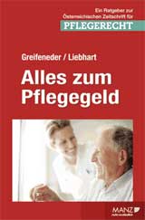 Martin Greifeneder, Gunther Liebhard: Alles zum Pflegegeld